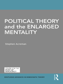 ACREMAN - Political theory and the enlarged mentality.