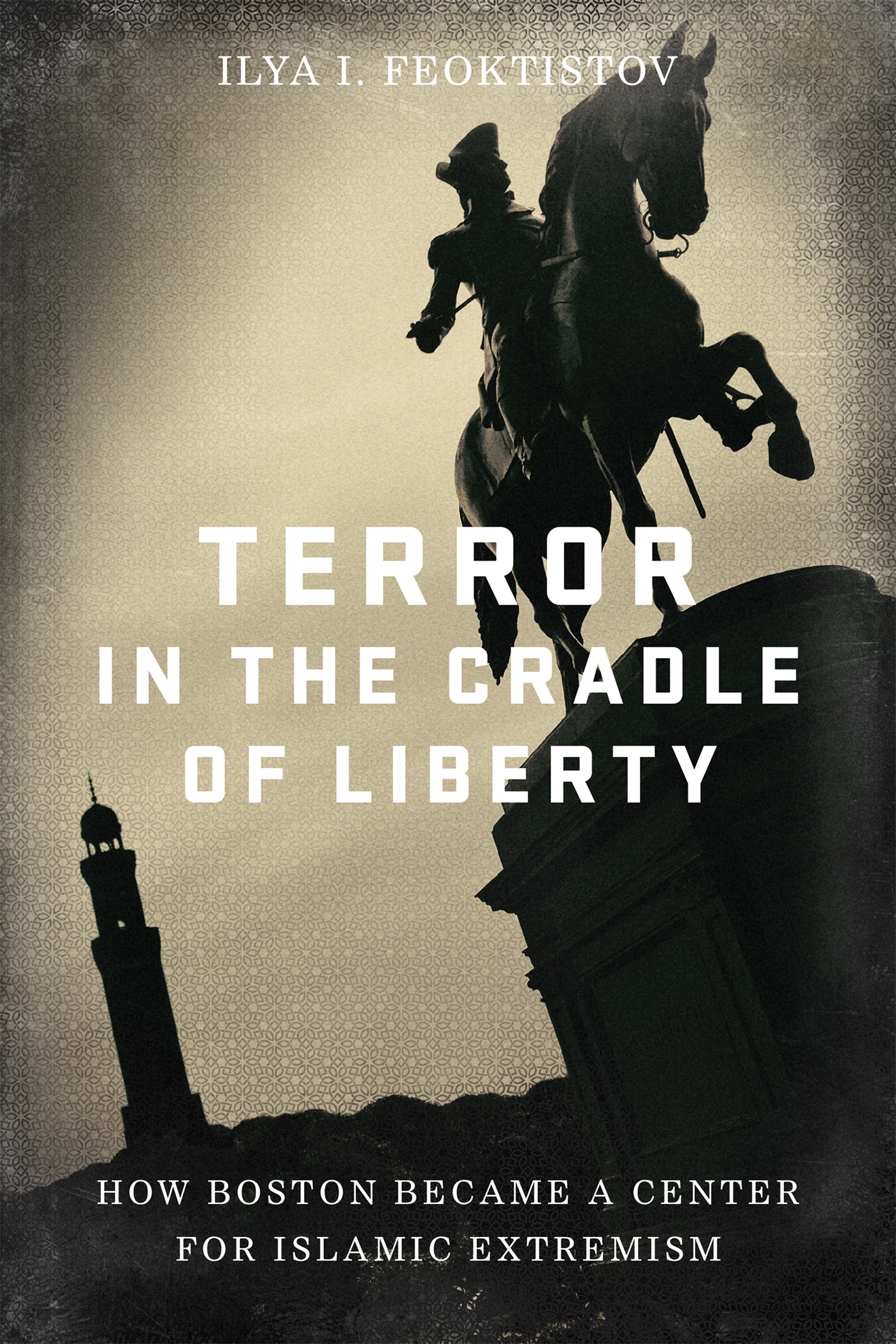 TERROR IN THE CRADLE OF LIBERTY TERROR IN THE CRADLE OF LIBERTY HOW - photo 1