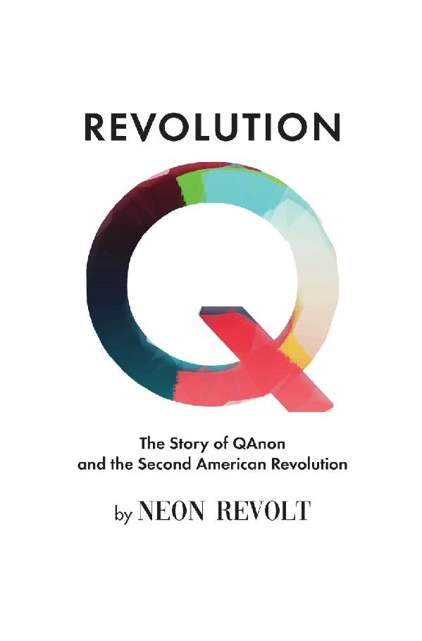 Revolution Q Copyright 2019 Neon Revolt All Rights Reserved No part of - photo 1