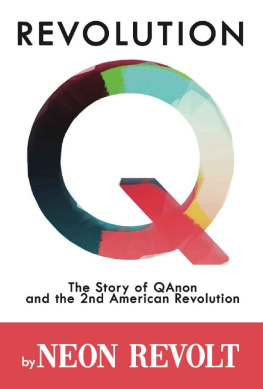Neon Revolt [Revolt - Revolution Q: The Story of QAnon and the 2nd American Revolution