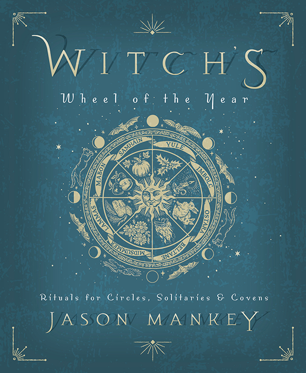 About the Author Jason Mankey read his first book on Witchcraft in the - photo 1