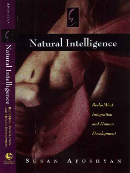 Susan Aposhyan - Natural Intelligence: Body-Mind Integration and Human Development