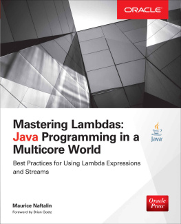 Maurice Naftalin - Mastering Lambdas: Java Programming in a Multicore World