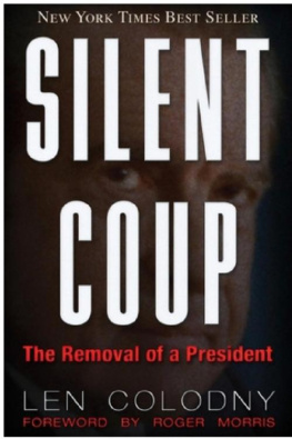 Len Colodny - Silent Coup: The Removal of a President