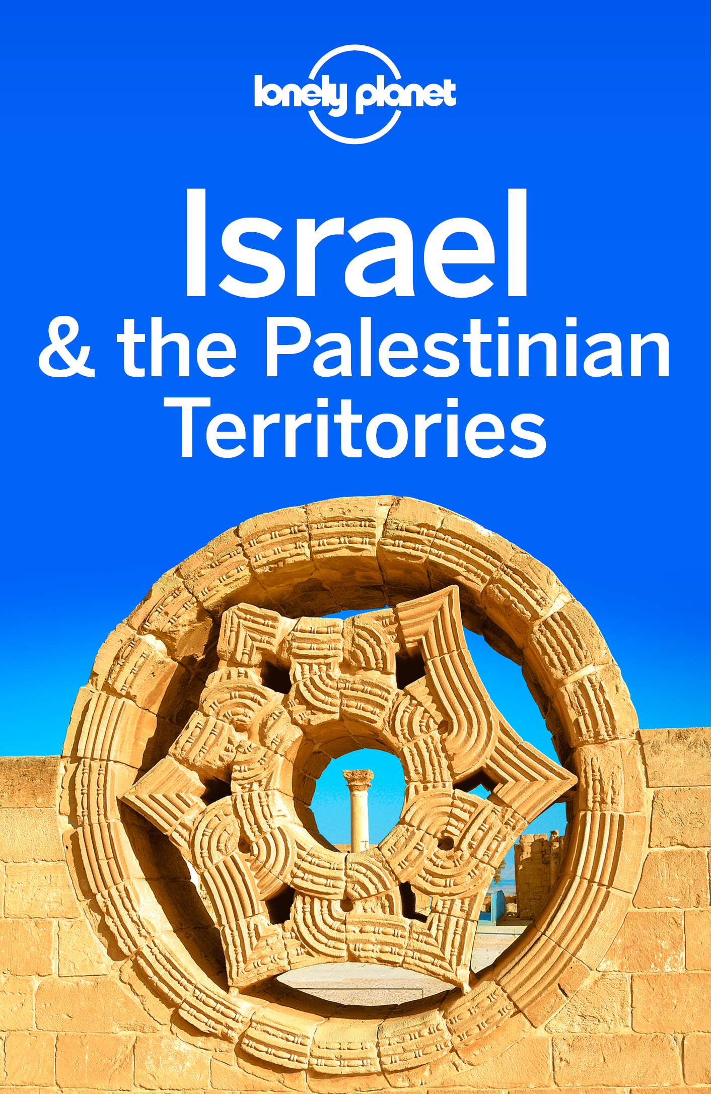 Lonely Planet Israel the Palestinian Territories - image 1