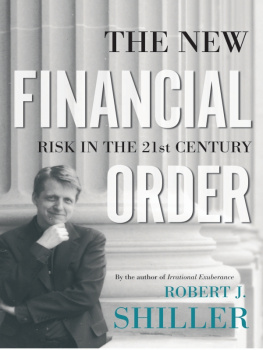 Robert J. Shiller - The New Financial Order: Risk in the 21st Century