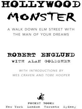 Robert Englund Hollywood Monster: A Walk Down Elm Street with the Man of Your Dreams