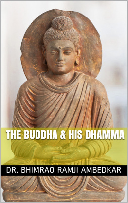 B.R. Ambedkar - The Buddha and His Dhamma: A Critical Edition