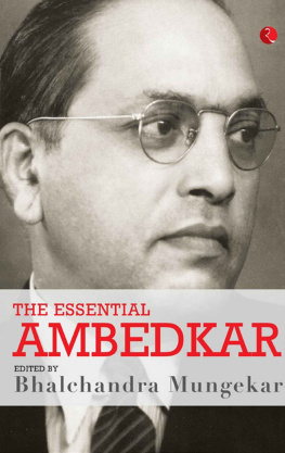 Bhalchandra Mungekar - The Essential Ambedkar