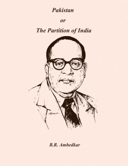 B.R. Ambedkar - Pakistan Or Partition Of India