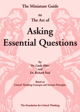 Linda Elder The Miniature Guide to The Art of Asking Essential Questions