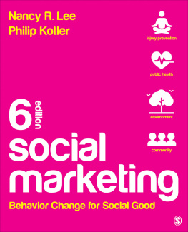 Kotler Philip - Social marketing : behavior change for social good