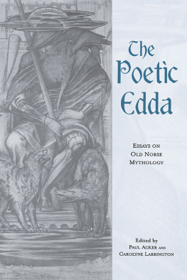 Paul Acker - The Poetic Edda: Essays on Old Norse Mythology