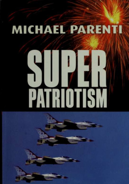 Michael Parenti - Superpatriotism