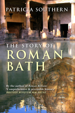 Patricia Southern - The Story of Roman Bath