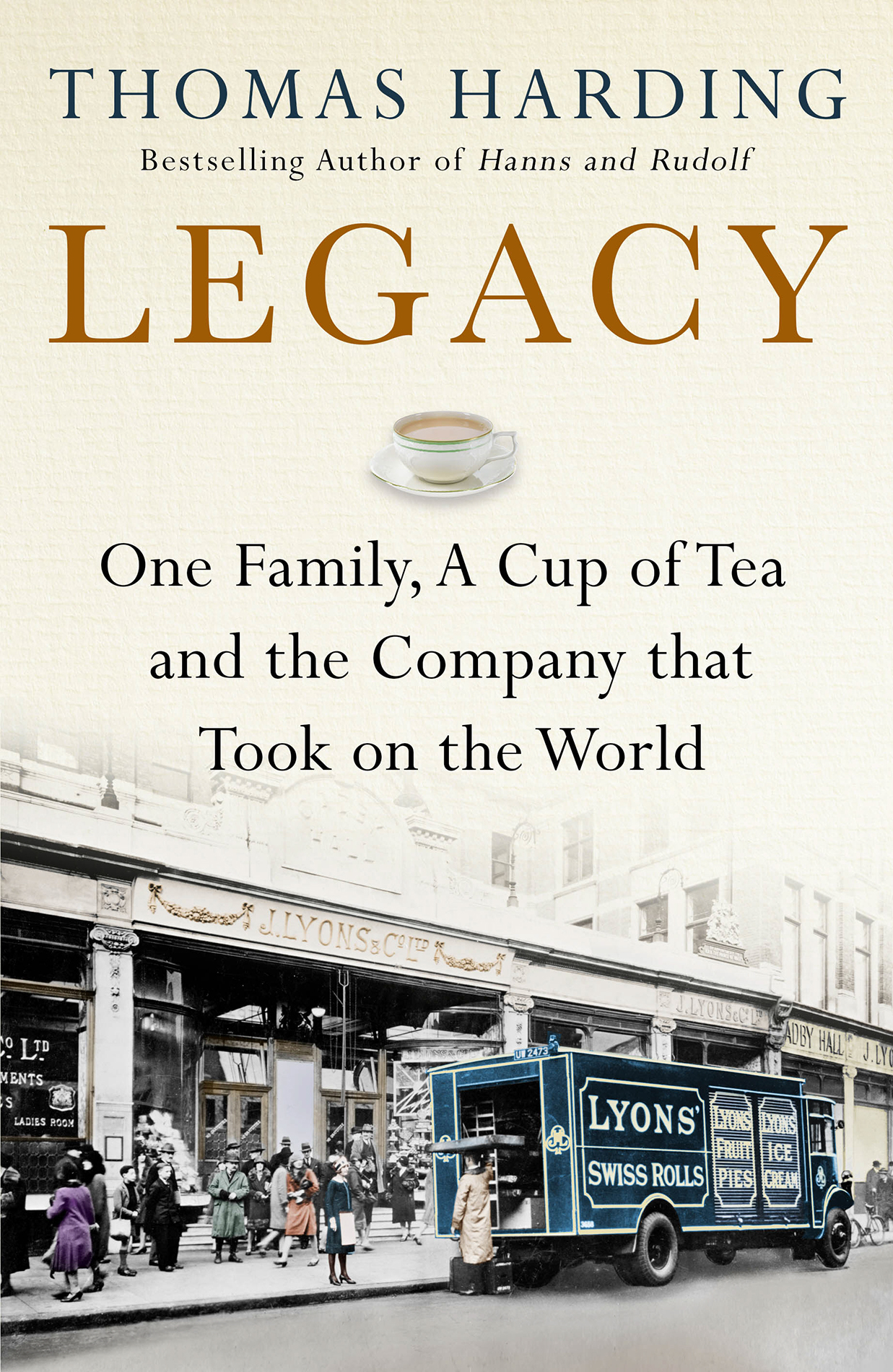 LEGACY One Family a Cup of Tea and the Company that Took on the World - photo 1