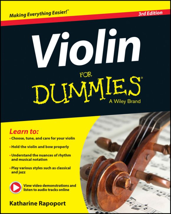 Violin For Dummies 3rd Edition Published by John Wiley Sons Inc 111 - photo 1