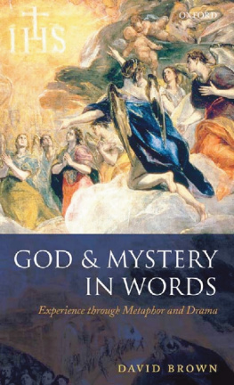 David Brown - God and Mystery in Words: Experience through Metaphor and Drama
