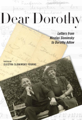 Nicolas Slonimsky Dear Dorothy : Letters from Nicolas Slonimsky to Dorothy Adlow