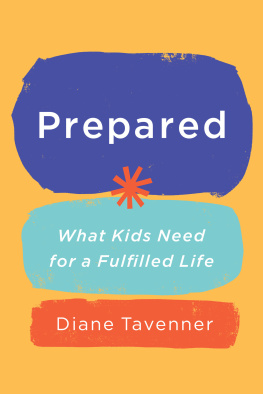 Diane Tavenner - Prepared: What Kids Need for a Fulfilled Life