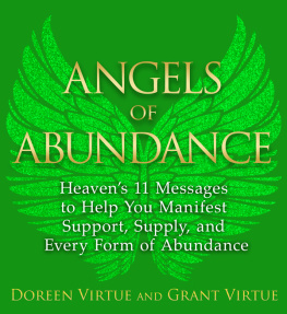 Doreen Virtue - Angels of Abundance: Heaven’s 11 Messages to Help You Manifest Support, Supply and Every Form of Abundance