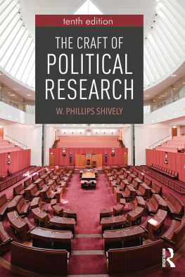 W. Phillips Shively The Craft of Political Research