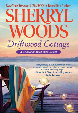 Sherryl Woods - Driftwood Cottage
