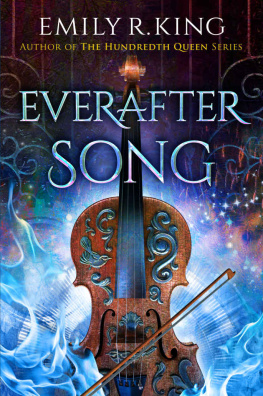 Emily R King - Everafter Song