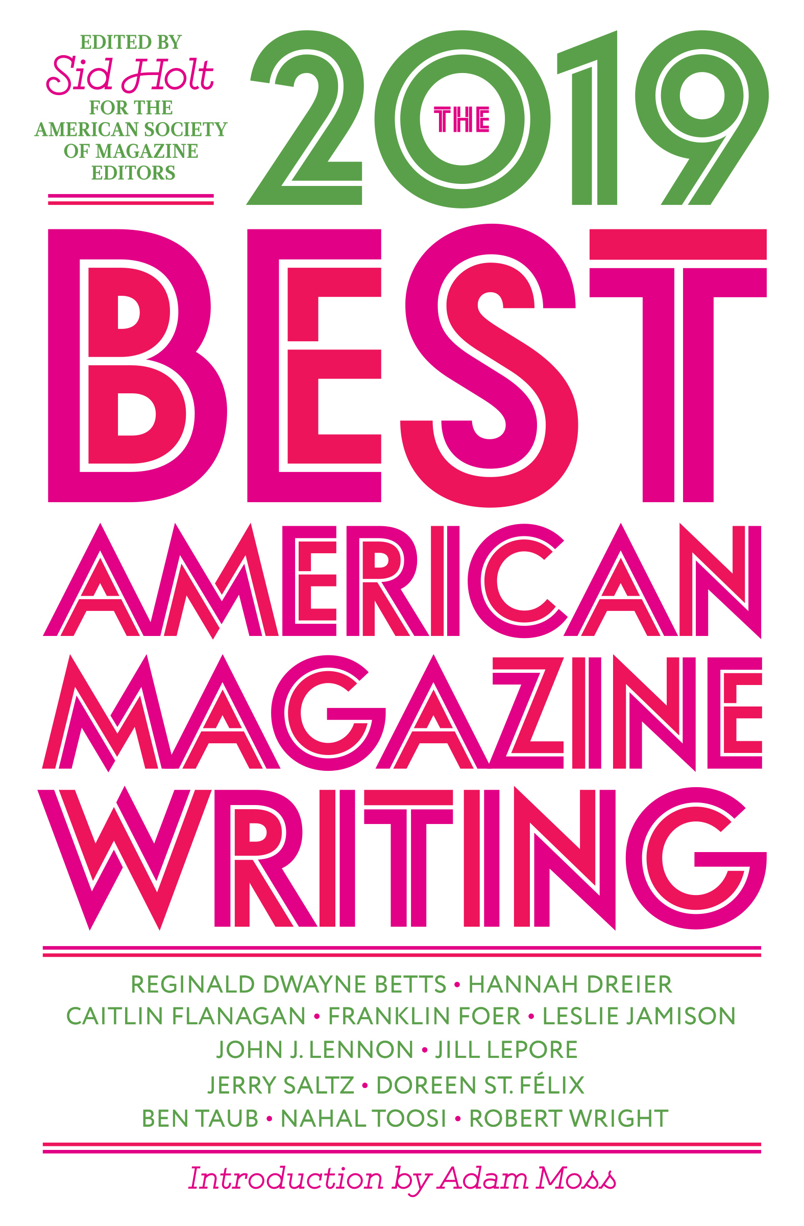 THE BEST AMERICAN MAGAZINE WRITING 2019 THE BEST AMERICAN MAGAZINE WRITING - photo 1