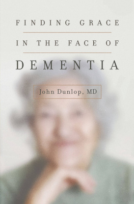 John Dunlop - Finding Grace in the Face of Dementia