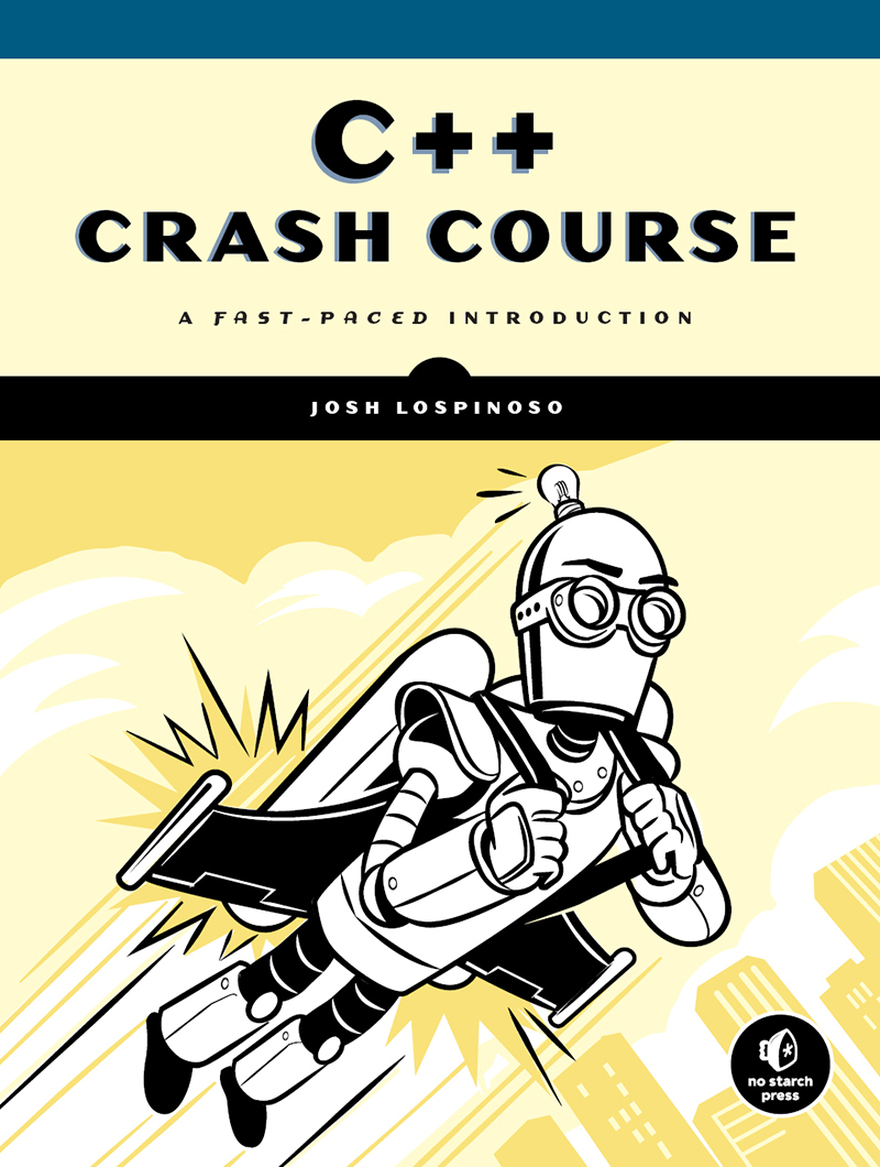 C Crash Course A fast-paced introduction - image 1