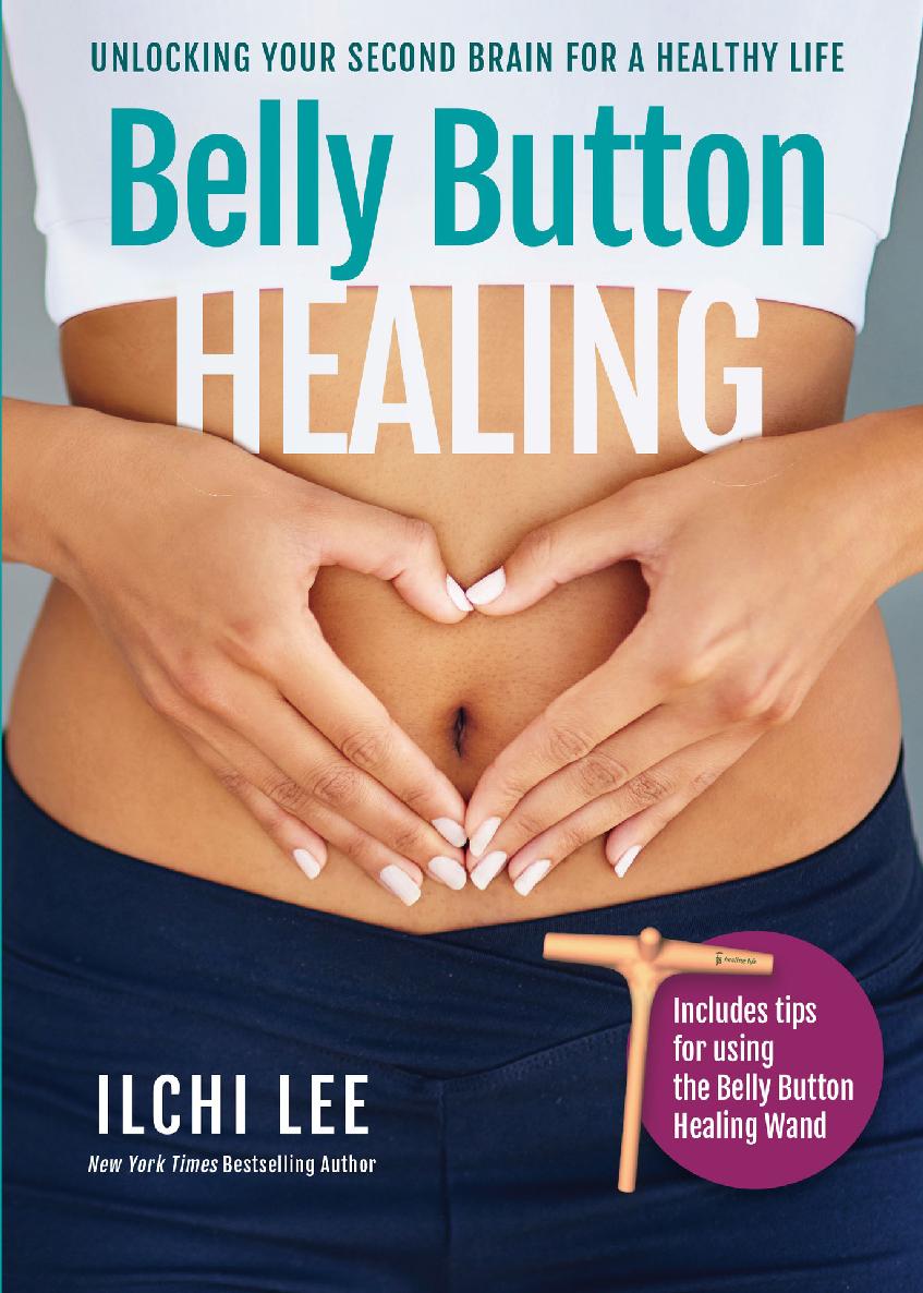 Belly Button Healing Unlocking Your Second Brain for a Healthy Life - image 1