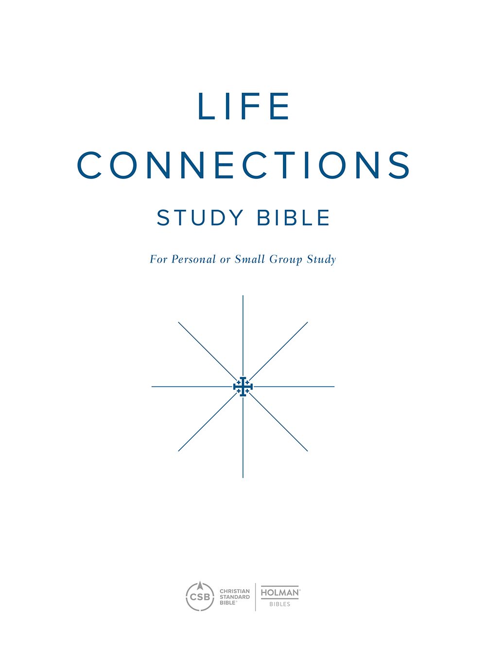 CSB Life Connections Study Bible Copyright 2019 by Holman Bible Publishers - photo 1