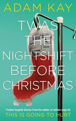 Adam Kay Twas the Nightshift Before Christmas