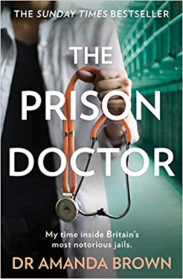 Amanda Brown - The Prison Doctor