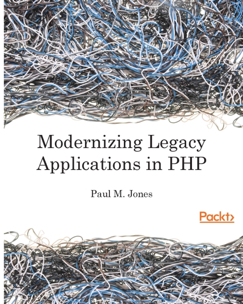 Modernizing Legacy Applications in PHP Modernizing Legacy Applications in - photo 1