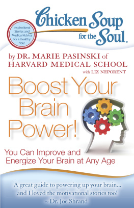 Dr. Marie Pasinski Chicken Soup for the Soul - Boost Your Brain Power!