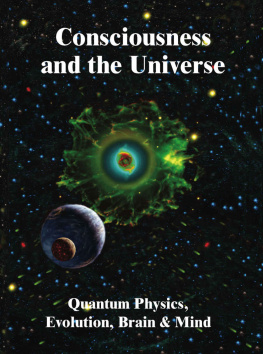 Roger Penrose Consciousness and the Universe: Quantum Physics, Evolution, Brain & Mind