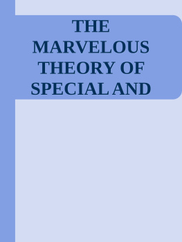 umberto piacquadio THE MARVELOUS THEORY OF SPECIAL AND GENERAL RELATIVITY