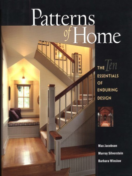 Max Jacobson - Patterns of Home: The Ten Essentials of Enduring Design