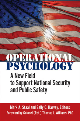 Thomas J Williams Operational Psychology : a new field to support national security and public.