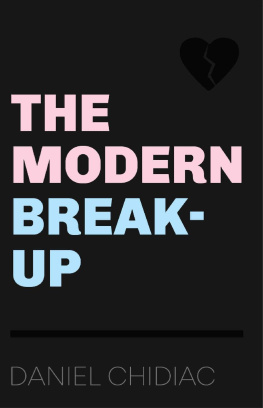 Daniel Chidiac - The Modern Break-Up