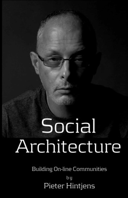 Pieter Hintjens Social Architecture: Building On-Line Communities