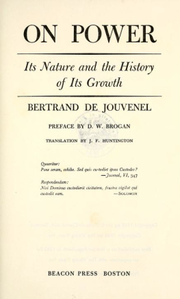 Bertrand De Jouvenel - On Power: The Natural History of Its Growth