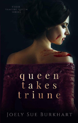 Joely Sue Burkhart - Queen Takes Triune