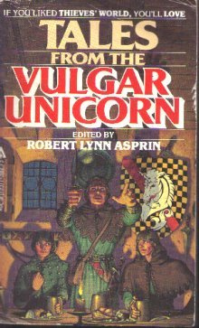 ed. by Robert Asprin Tales from the Vulgar Unicorn