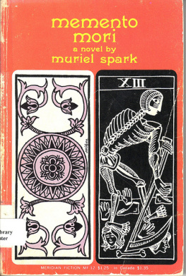 Muriel Spark - Memento Mori