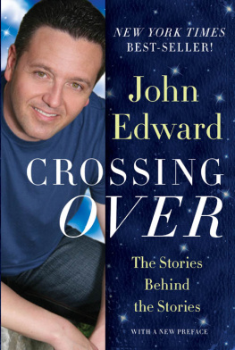 John Edward - Crossing Over: The Stories Behind the Stories