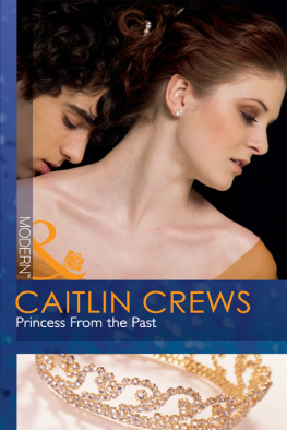 Caitlin Crews Princess from the Past