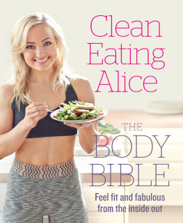 Liveing - The body bible : fool fit and fabulous from the inside out
